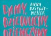 Nowa książka Anny Dziewit-Meller — o inspirujących polskich dziewczynach