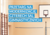 Znamy wykonawcę przetargu na modernizację sal gimnastycznych