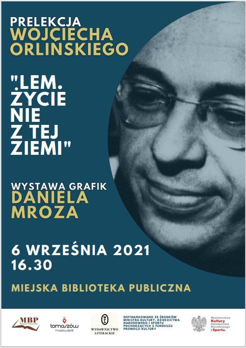 Lem. Życie nie z tej ziemi - Tomaszów Mazowiecki - portal miejski