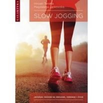 Slow Jogging, Japiński sposób na bieganie, zdrowie i życie