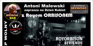 Dzień Kobiet z Royem Orbisonem