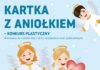 Konkurs plastyczny „Kartka z Aniołkiem”