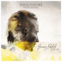 Popołudniowe przejażdżki Janusz Radek & The Ants