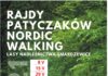 Rajdy „Patyczaków” Nordic Walking – zmiana terminów
