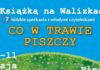 Z Książką na Walizkach – Co w trawie piszczy
