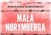 Polecamy: Agnieszka Dobkiewicz – Mała Norymberga