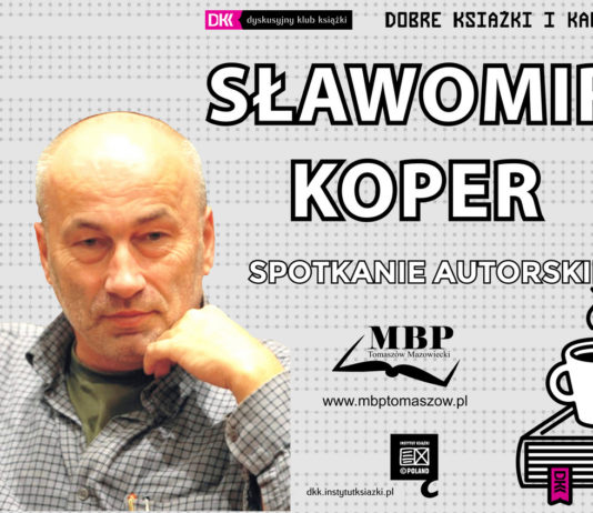 Sławomir Koper – spotkanie autorskie