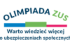 Olimpiada ZUS „Warto wiedzieć więcej o ubezpieczeniach społecznych