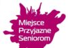 „Miejsce przyjazne seniorom” ‒ można zgłaszać kandydatury