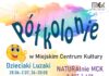 Półkolonie z Miejskim Centrum Kultury