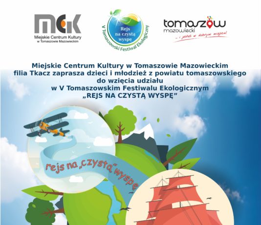 V Tomaszowski Festiwal Ekologiczny „ Rejs na czystą wyspę” 2018