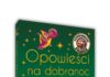 Polecamy: Samochodzik Franek. Opowieści na dobranoc. Kraina dinozaurów