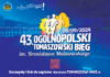 43. Ogólnopolski Tomaszowski Bieg im. Bronisława Malinowskiego (zapisy do 1 września)