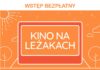 Seans w „Kinie na Leżakach”