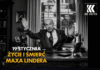 „Życie i śmierć Maxa Lindera” seans z cyklu Kino Konesera w kinie Helios