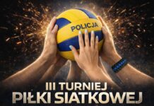 III Turniej Piłki Siatkowej o Puchar Komendanta Powiatowego Policji w Tomaszowie Mazowieckim