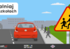 Zwalniaj przy szkołach