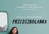 „Przedszkolanka” seans z cyklu Kino Konesera (27 maj godz. 18:30)