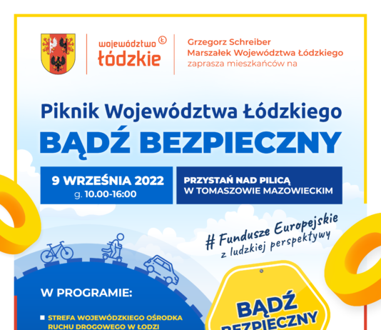 Zapraszamy na Piknik Województwa Łódzkiego „Bądź bezpieczny”