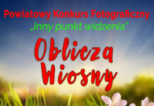 Powiatowy konkurs fotograficzny pt. „Inny punkt widzenia – Oblicza Wiosny”