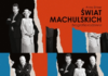 Polecamy: Świat Machulskich. Biografia rodzinna