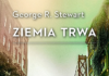 Polecamy: Ziemia trwa