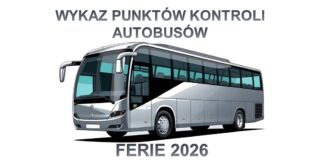 Wykaz punktów kontroli autobusów – Ferie 2026