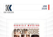 „O czym sobie nie mówimy” seans z cyklu Kino Konesera w kinie Helios