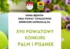 Zaproszenie na XVII Powiatowy Konkurs Pisanek i Palm Wielkanocnych